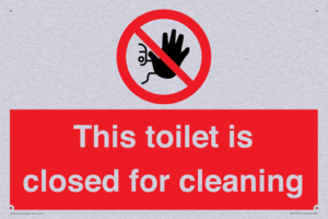 This toilet is closed for cleaning